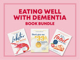 Eating Well with Dementia Book Bundle